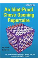 Idiot-Proof Chess Opening Repertoire