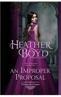 An Improper Proposal: (6 Distinguished Rogues)