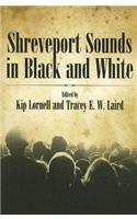 Shreveport Sounds in Black and White