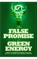The False Promise of Green Energy