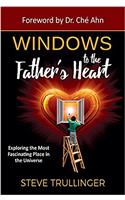 Windows to the Fathers Heart