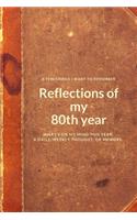 A Few Things I Want to Remember: Reflections of My 80th Year: What's on My Mind This Year. a Daily/Weekly Thought or Memory.(2 Milestone Birthday Journals)