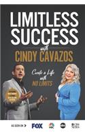 Limitless Success with Cindy Cavazos