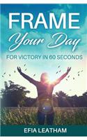 Frame Your Day