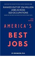 America's Best Jobs: Ranked Out of 156 Million Jobs Across 820 Occupations