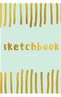 Sketchbook: Mint: Sketchbook 6 x 9, Cool Sketchbook, Sketchbook Notebook, Blank Sketchbook, Sketchbook Journal, Travel Sketchbook, Quality Sketchbook