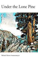 Under the Lone Pine