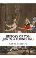 History of Tom Jones, a Foundling
