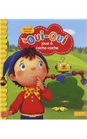 Oui-Oui Joue a Cache-Cache: (French)