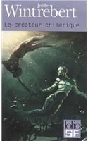 Createur Chimerique: (A30142 Folio Science Fiction)