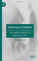 Democracy or Socialism