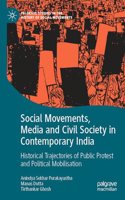 Social Movements, Media and Civil Society in Contemporary India