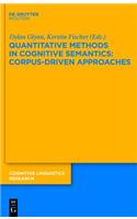 Quantitative Methods in Cognitive Semantics: Corpus-Driven Approaches: (46 Cognitive Linguistics Research [CLR])