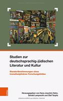 Studien Zur Deutschsprachig-Judischen Literatur Und Kultur