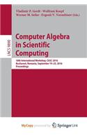 Computer Algebra in Scientific Computing