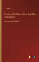 Handel und Schifffahrt auf dem Roten Meer in alten Zeiten