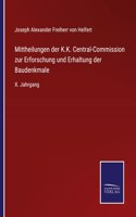 Mittheilungen der K.K. Central-Commission zur Erforschung und Erhaltung der Baudenkmale