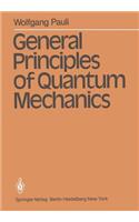 General Principles of Quantum Mechanics