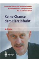 Keine Chance Dem Herzinfarkt