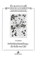 Architekturdarstellung - Die Rolle Von CAD