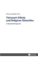 Vietnam's Ethnic and Religious Minorities: