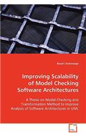 Improving Scalability of Model Checking Software Architectures