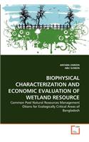 Biophysical Characterization and Economic Evaluation of Wetland Resource