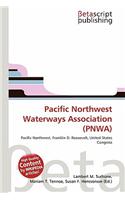 Pacific Northwest Waterways Association (Pnwa)