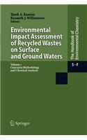 Environmental Impact Assessment of Recycled Wastes on Surface and Ground Waters