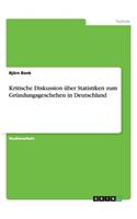 Kritische Diskussion über Statistiken zum Gründungsgeschehen in Deutschland