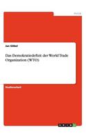 Demokratiedefizit der World Trade Organization (WTO)