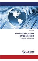 Computer System Organisation