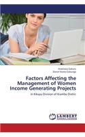 Factors Affecting the Management of Women Income Generating Projects
