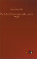 Aufzeichnungen des Malte Laurids Brigge