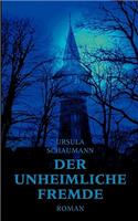 Der unheimliche Fremde