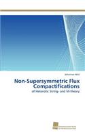 Non-Supersymmetric Flux Compactifications