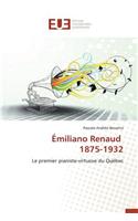 Émiliano Renaud 1875-1932