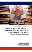 Practical Educational Research Principles for Practising Teachers