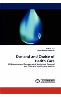 Demand and Choice of Health Care
