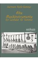 Alte Musikinstrumente