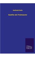 Goethe ALS Freimaurer: (German)