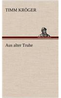 Aus Alter Truhe