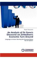 An Analysis of Dr Gono's Discourse on Zimbabwe's Economic Turn Around: (English)