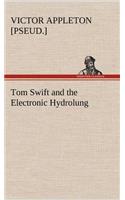 Tom Swift and the Electronic Hydrolung