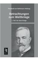 Betrachtungen Zum Weltkriege
