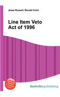Line Item Veto Act of 1996: (English)