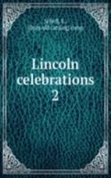 Lincoln celebrations