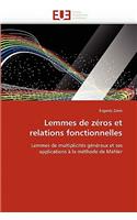 Lemmes de Zéros Et Relations Fonctionnelles