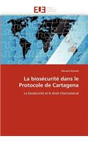 La biosécurité dans le protocole de cartagena