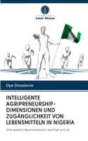 Intelligente Agripreneurship-Dimensionen Und Zugänglichkeit Von Lebensmitteln in Nigeria